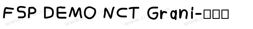 FSP DEMO NCT Grani字体转换 FSP DEMO NCT Grani字体转换
